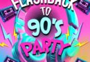 FlashBack 90s Party – Fabbrica del Vapore